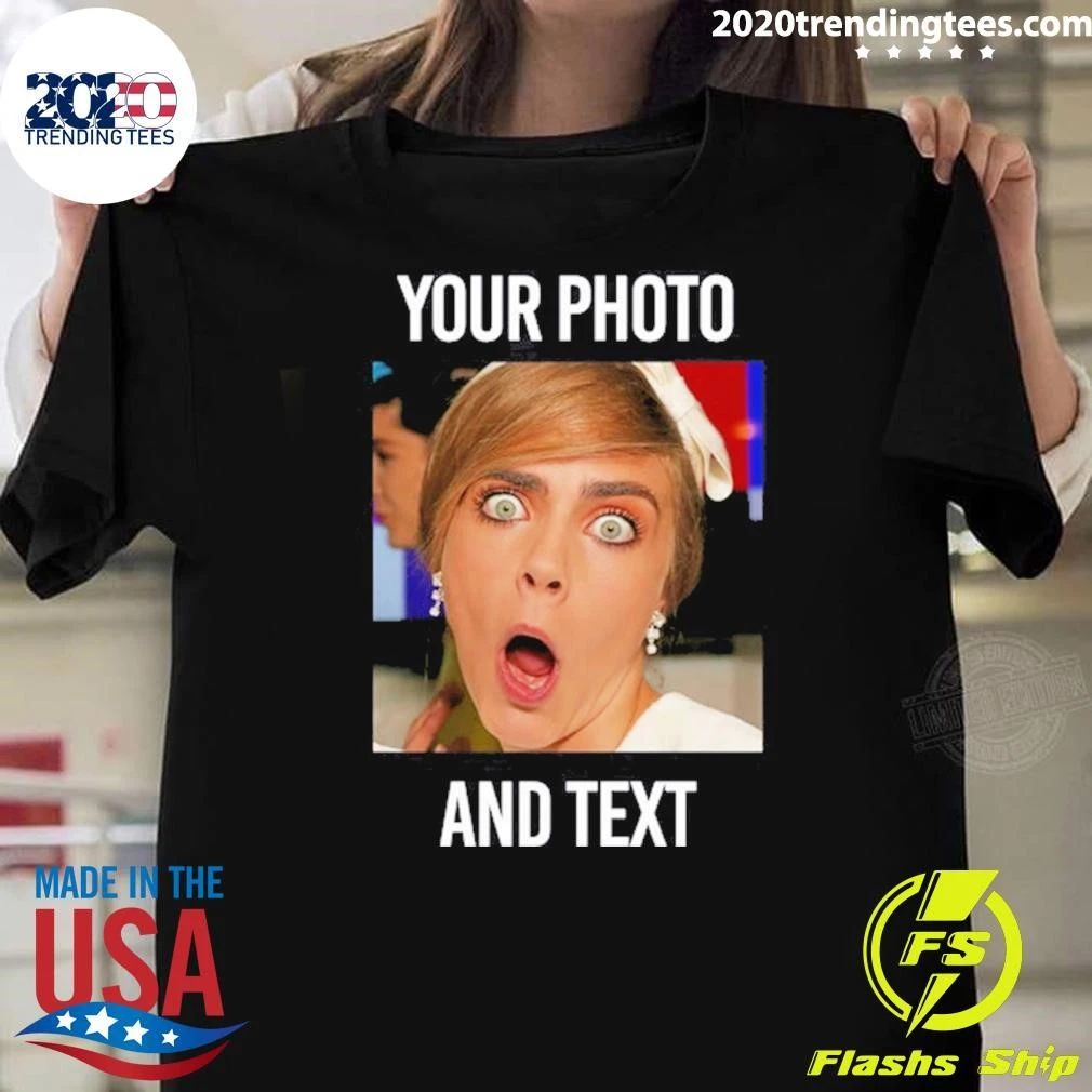 Personalised Your Photo and Text Cara Delevingne Shirt