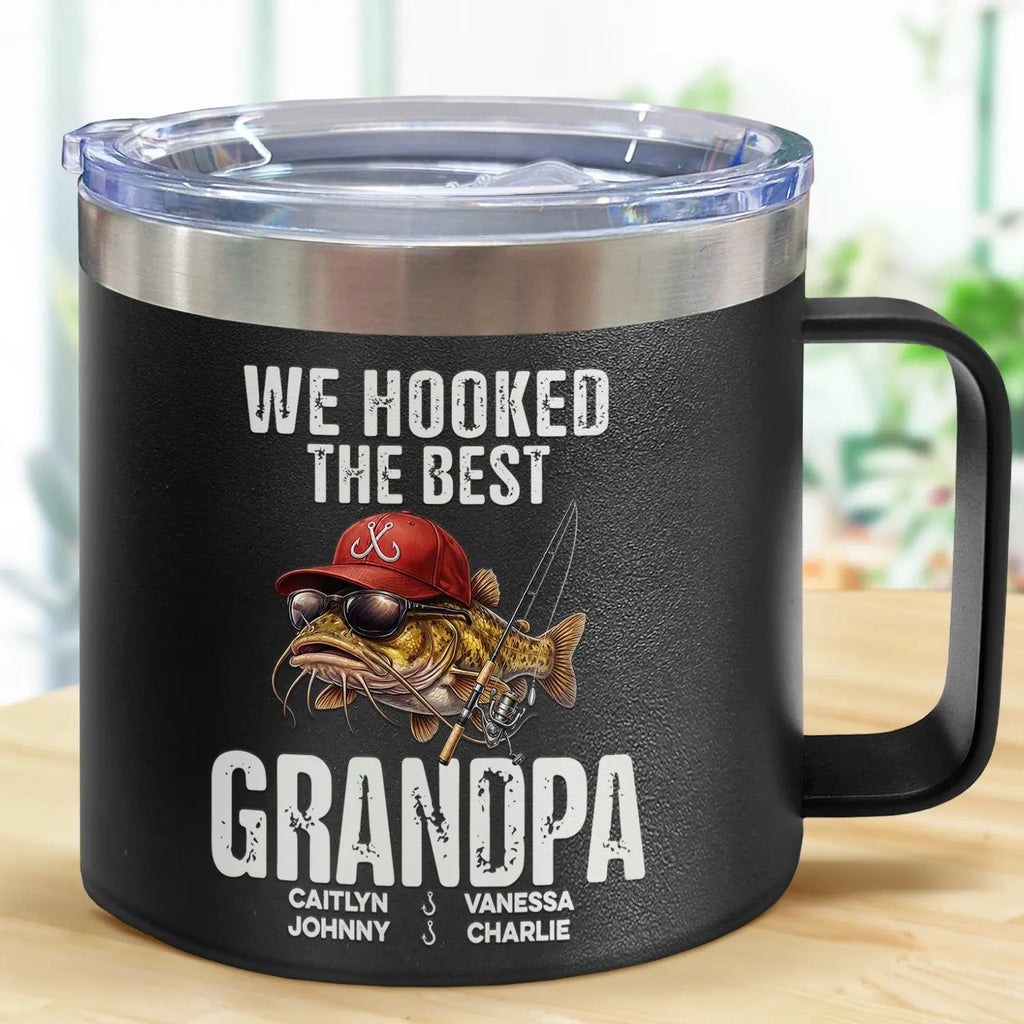 We Hooked The Best Dad Grandpa - Personalized 14oz Stainless Steel Tumbler With Handle