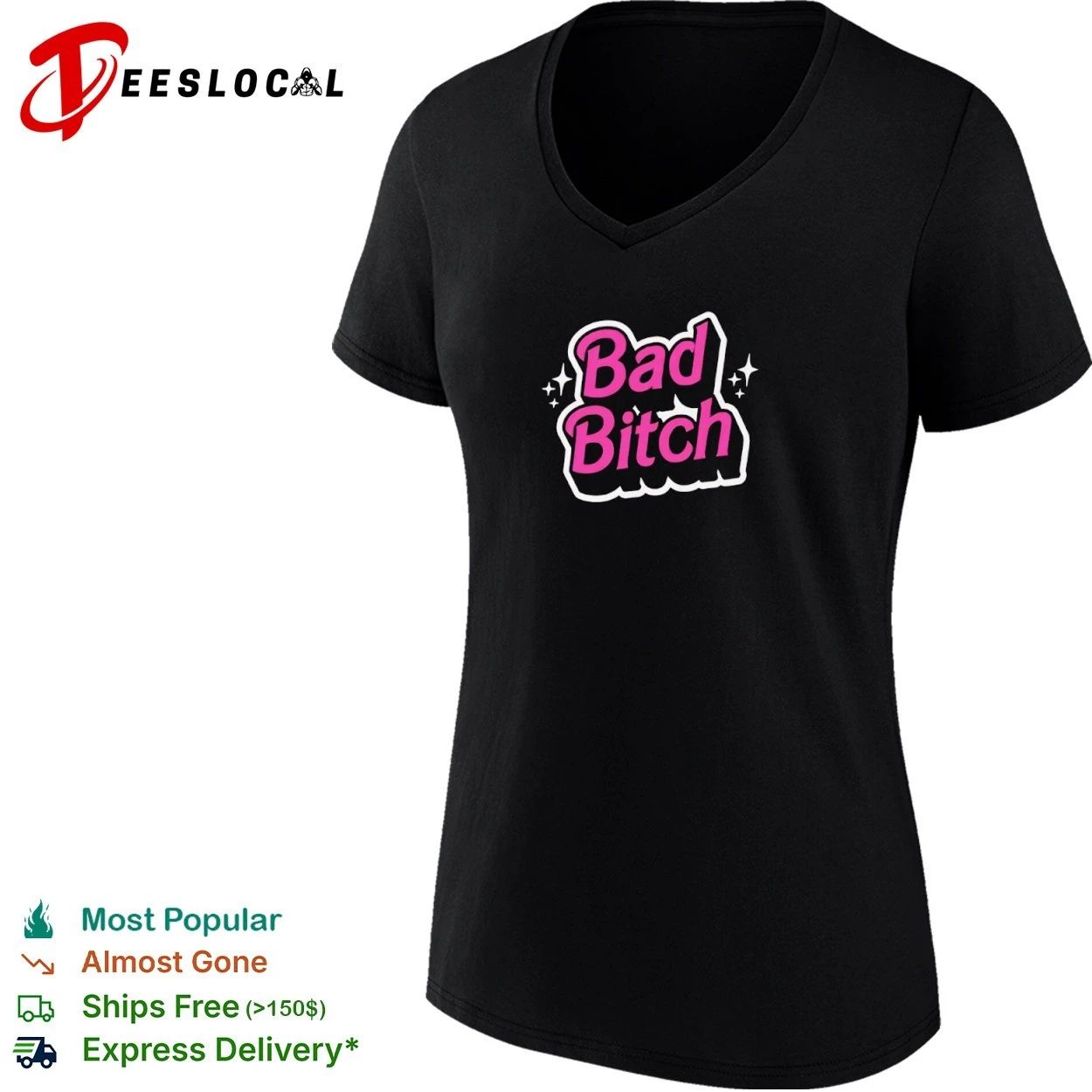 Bad Bitch sassy empowerment attitude bold T-shirt