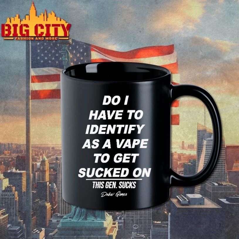 Do I Have To Identify As A Vape To Get Sucked On T-shirt