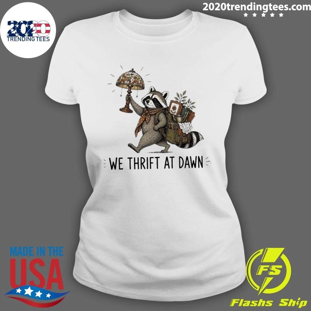 Raccoon Carrying Lamp And Backpack Items We Thrift At Dawn Shirt
