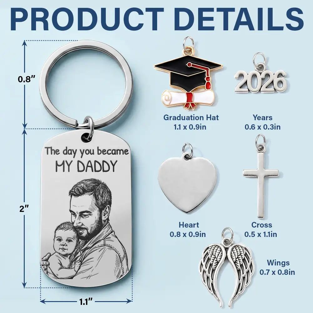 Custom Photo Bold Sketch The Day You Became My Dad - Personalized Stainless Steel Keychain