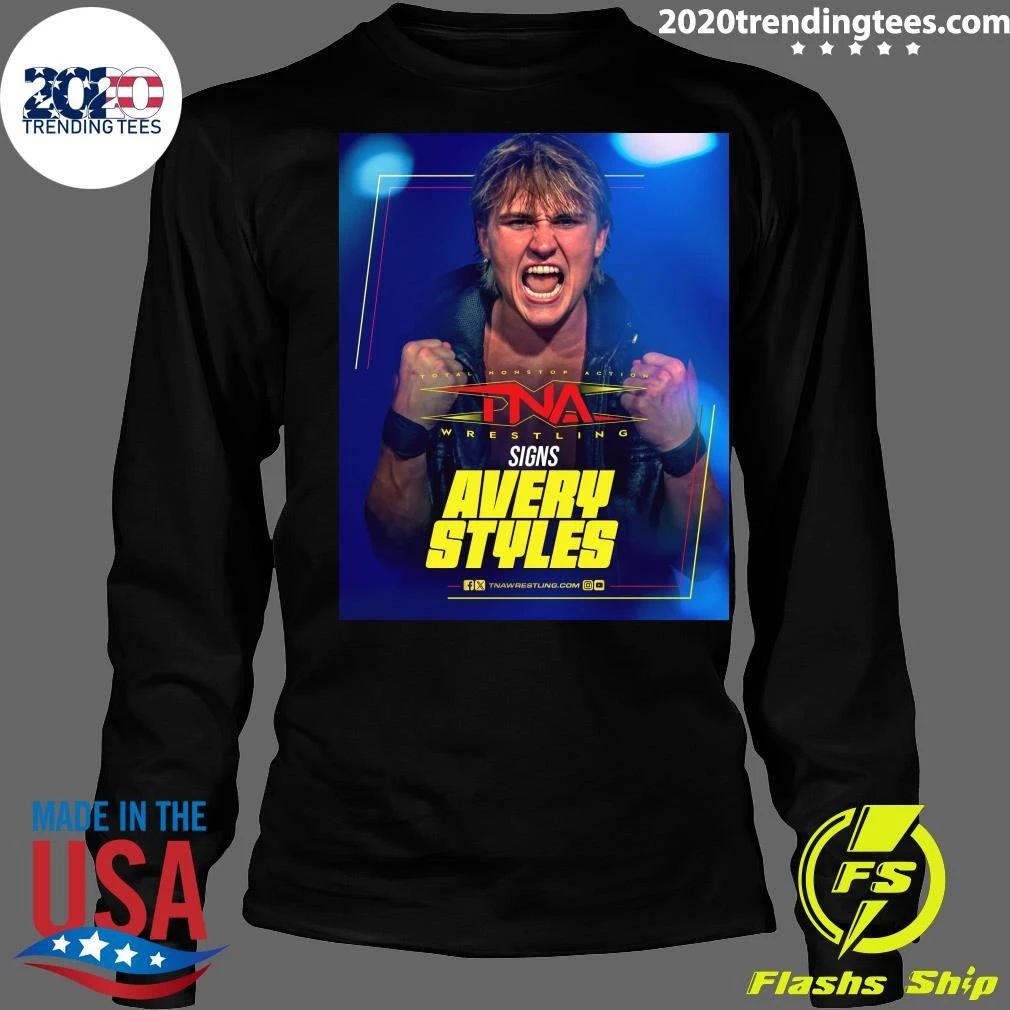 It’s Official The Phenomenal Son Avery Styles Has Signed With TNA Shirt