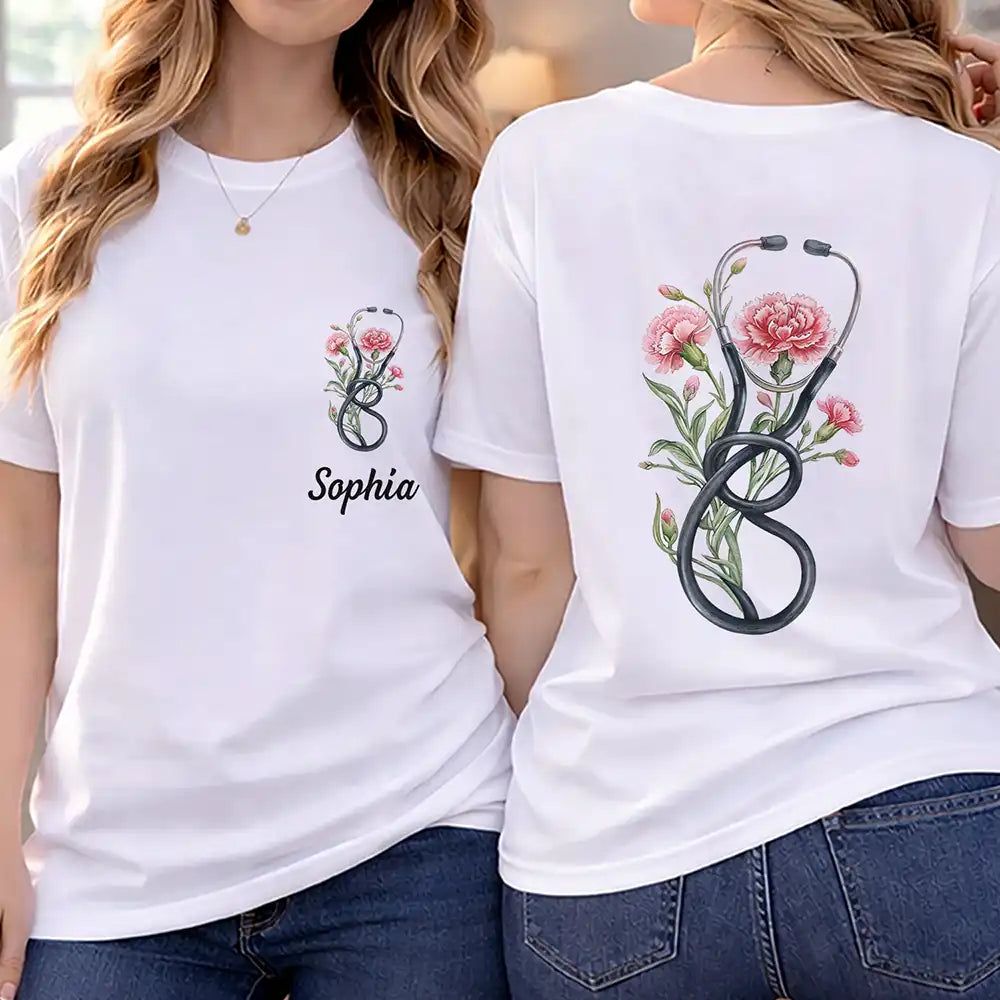 Birth Month Flower Stethoscope Nurse - Personalized T Shirt