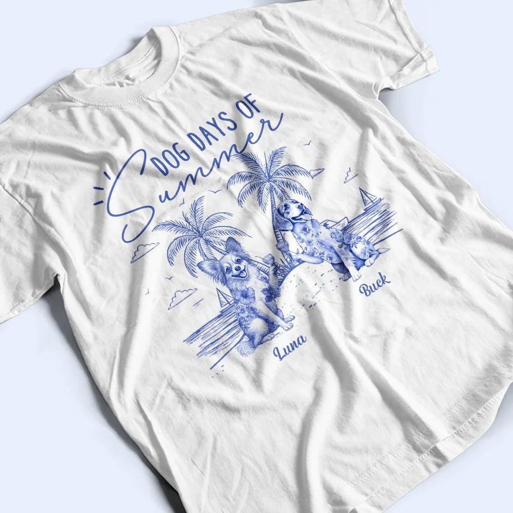 Dog Days Of Summer - Personalized T Shirt
