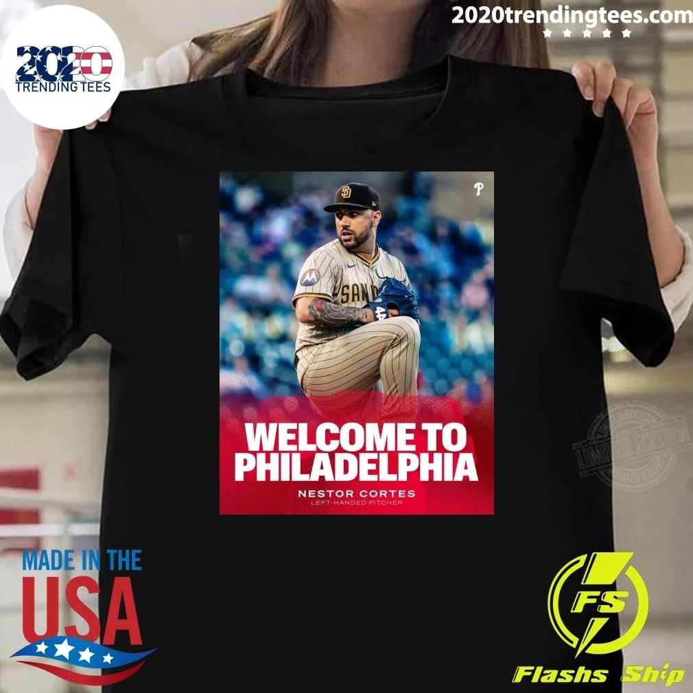 Welcome To Philadelphia Nestor Cortes Left-Handed Pitcher Shirt