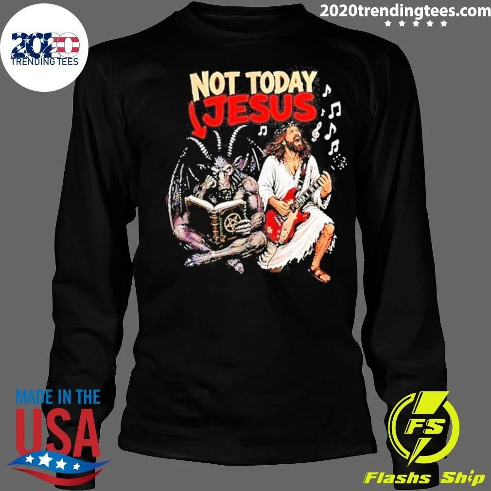 Not Today Jesus Satan Playing Guitar Funny Shirt