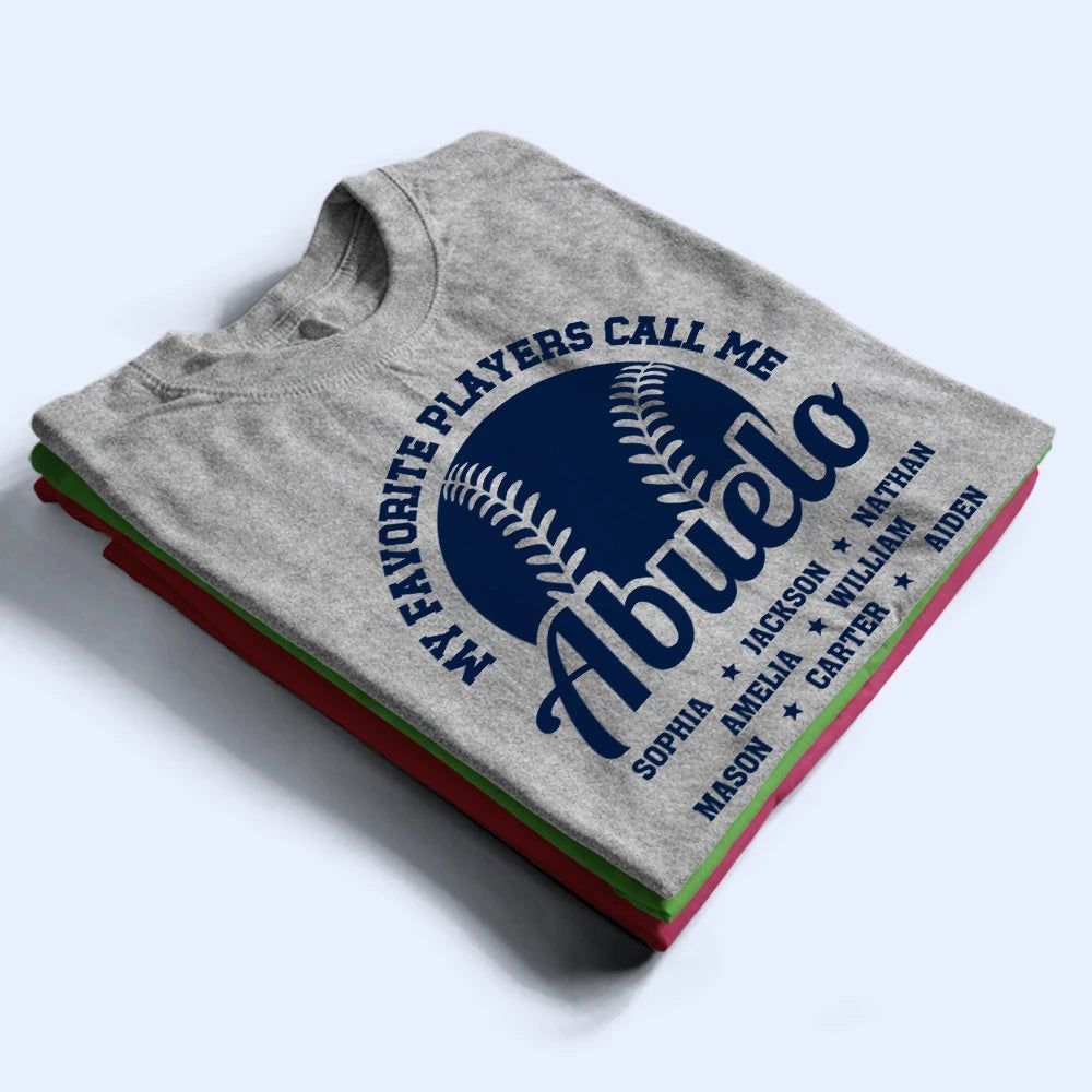 Baseball My Favorite Players Call Me Grandpa - Personalized T Shirt