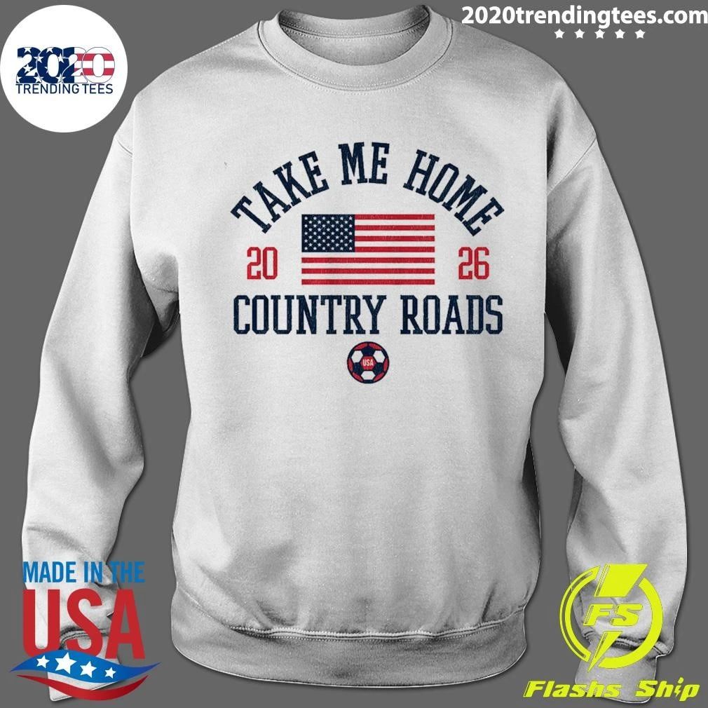 World Cup 2026 USA Take Me Home Country Roads Shirt