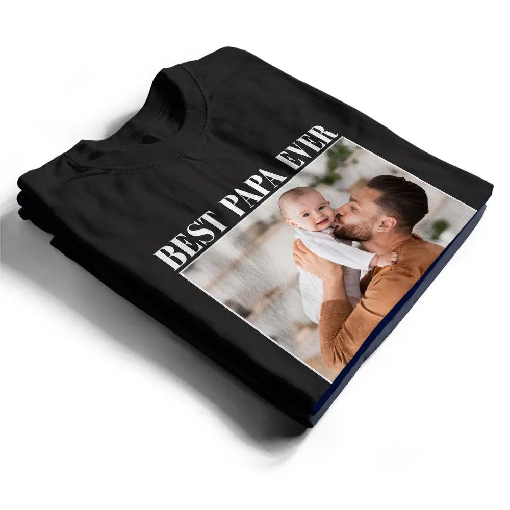 Custom Photo Best Dad Ever No 1 Grandpa - Personalized T Shirt