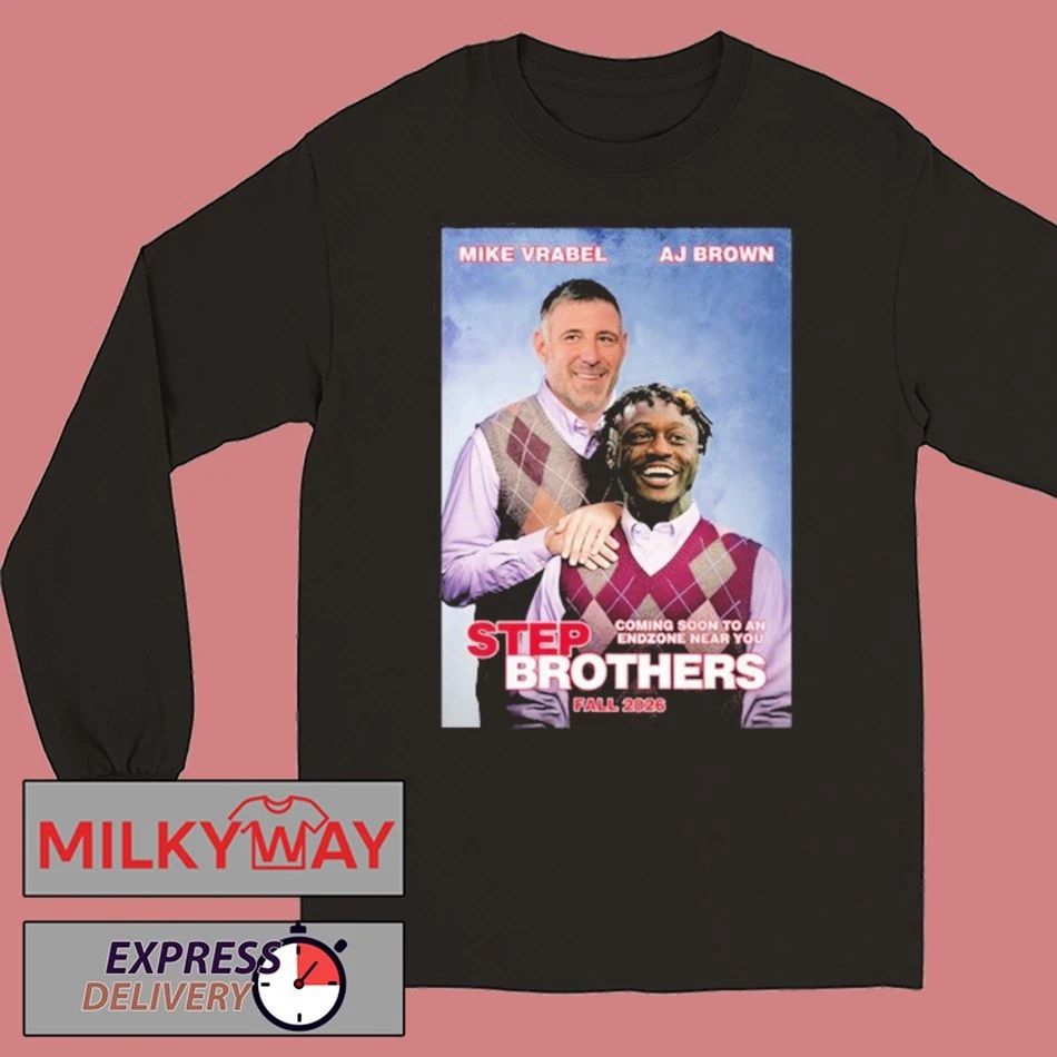 Mike Vrabel and AJ Brown Step Brothers NE shirt