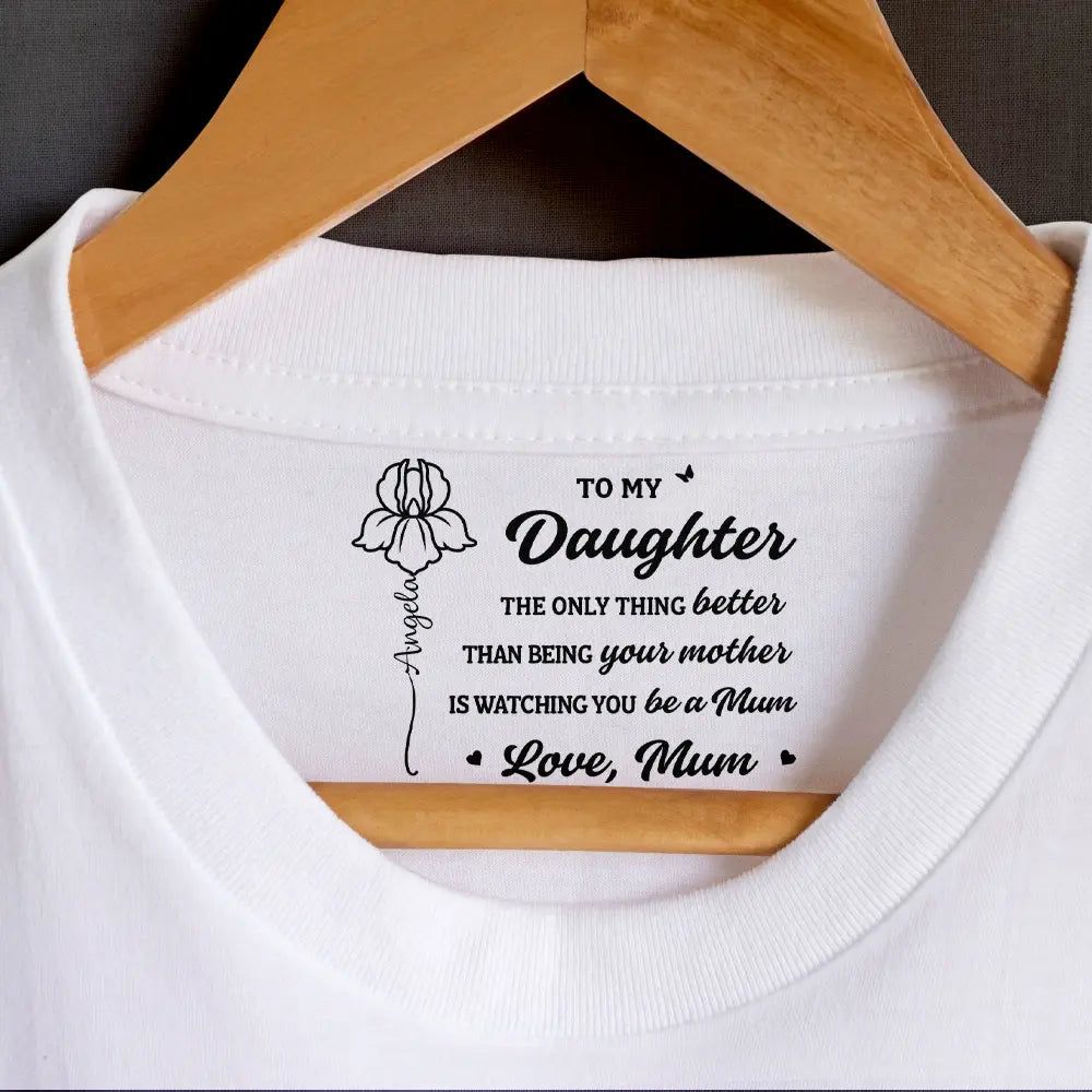 Mom Daughter The Only Thing Better Than Being Your Mother - Personalized T Shirt