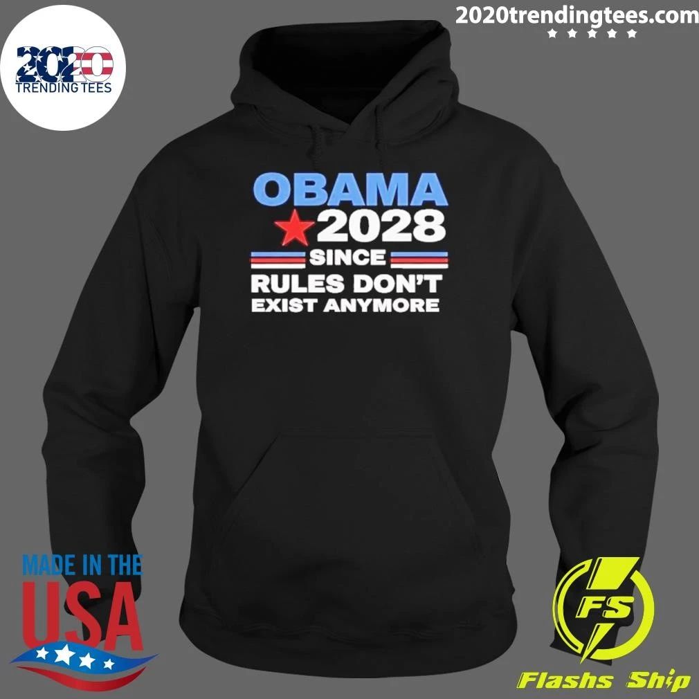 Obama 2028 Since Rules Don’t Exist Anymore Shirt
