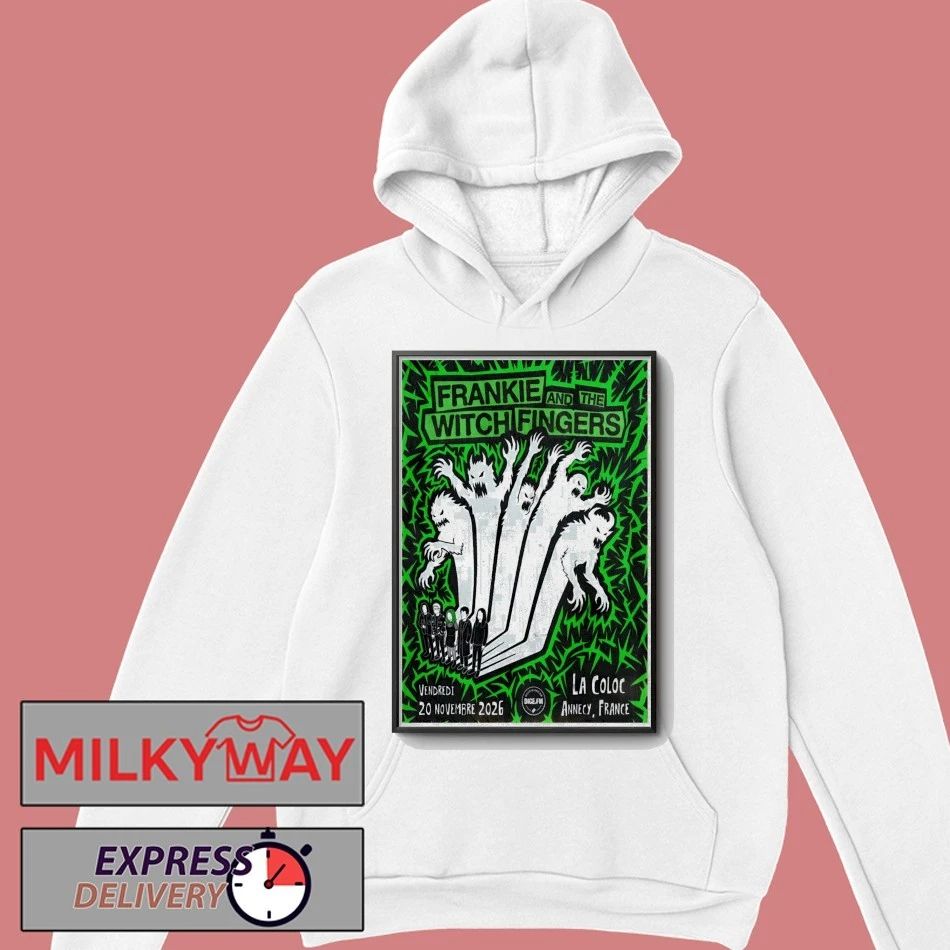 Frankie And The Witch Fingers La Coloc Pub In Annecy France Nov 20 2026 Poster shirt