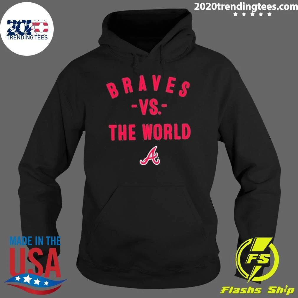 Awesome Atlanta Braves Vs The World 2026 Mlb Season Shirt
