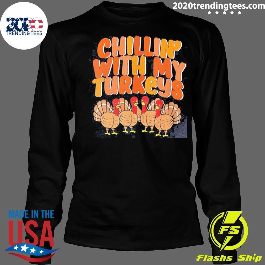 Chillin’ With My Turkeys Illustration Shirt