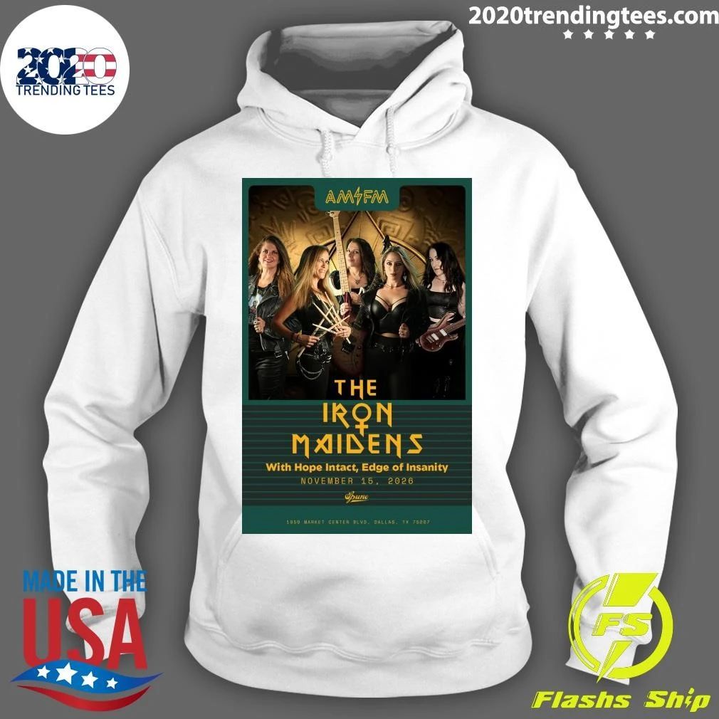 The Iron Maidens With Hope Intact, Edge Of Insanity November 15 2026 Shirt
