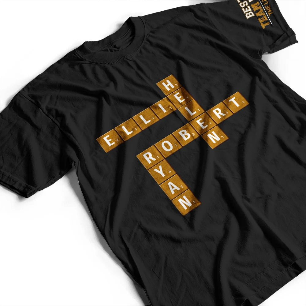 Crossword Best Team Ever Scrabble Name - Personalized T Shirt