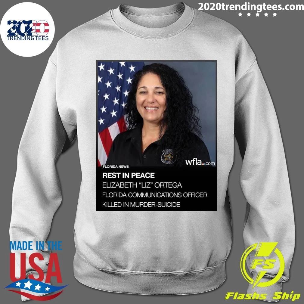 Rest In Peace Elizabeth Liz Ortega Florida Communications Officer Killed In Murder-Suicide Shirt