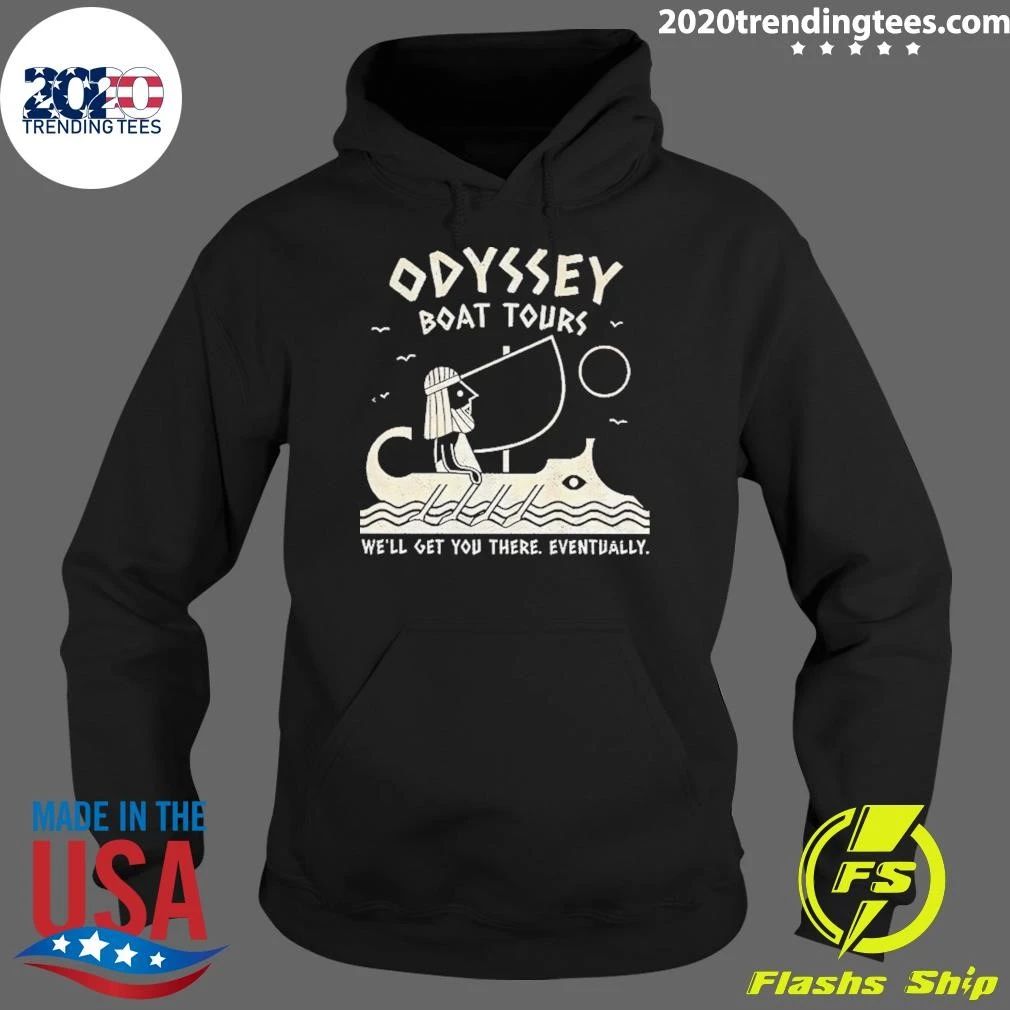 Odyssey Boat Tours Mythological Traveler In Antique Rowing Ship We’ll Get You There Eventually Shirt