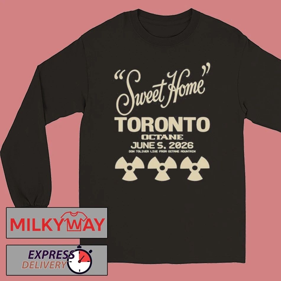 DON TOLIVER OCTANE Tour SWEET HOME TORONTO June 5 2026 shirt