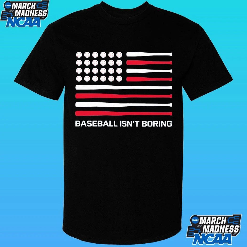 Usa Flag Baseball Isn’t Boring 2026 Shirt