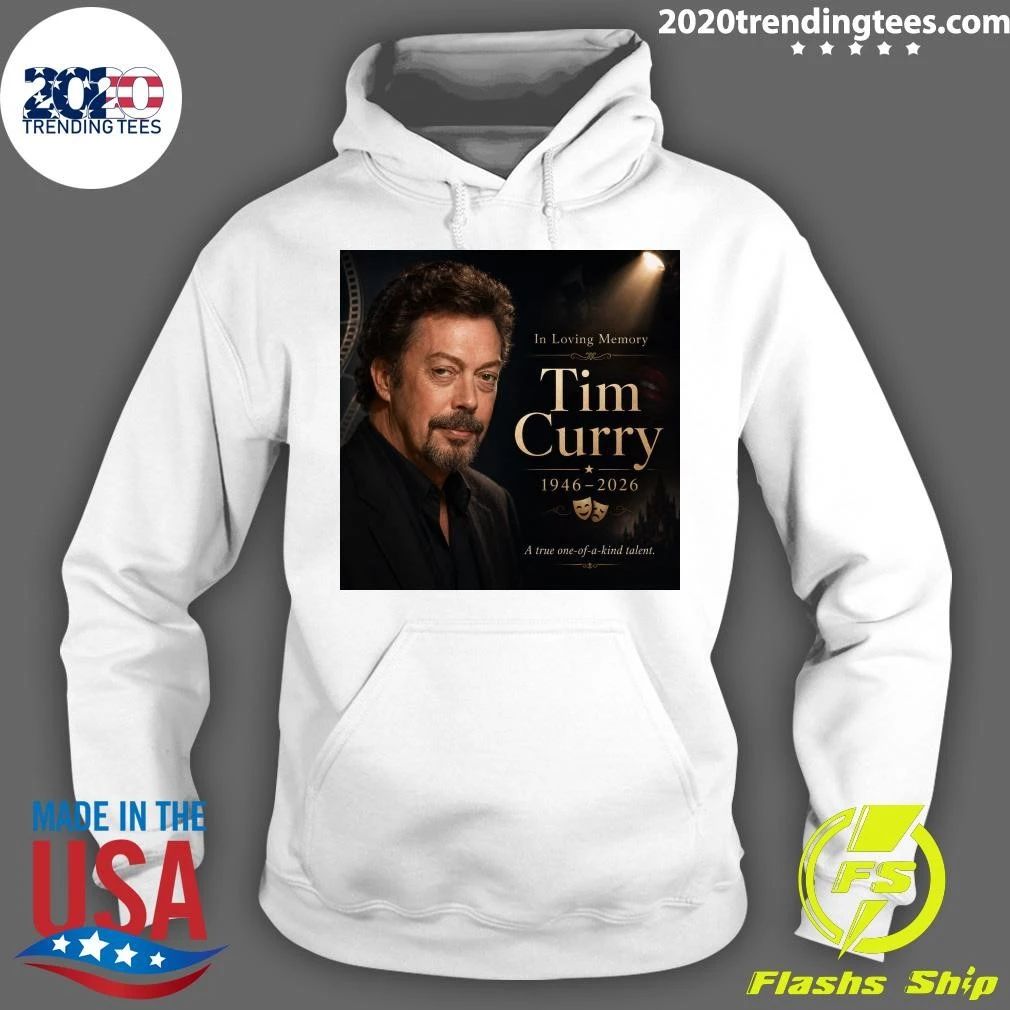 In Loving Memory Tim Curry 1946-2026 A True One Of A Kind Talent Shirt