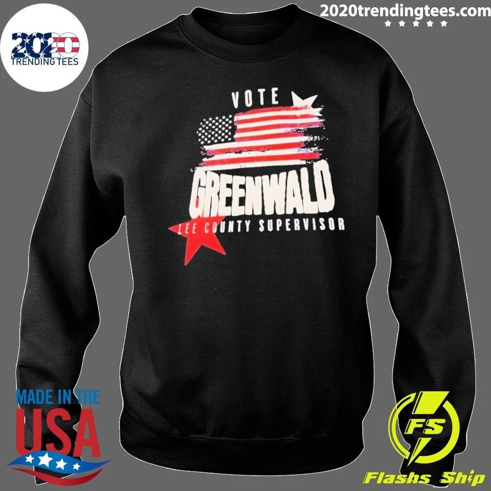Vote Greenwald Lee County Supervisor Election Shirt