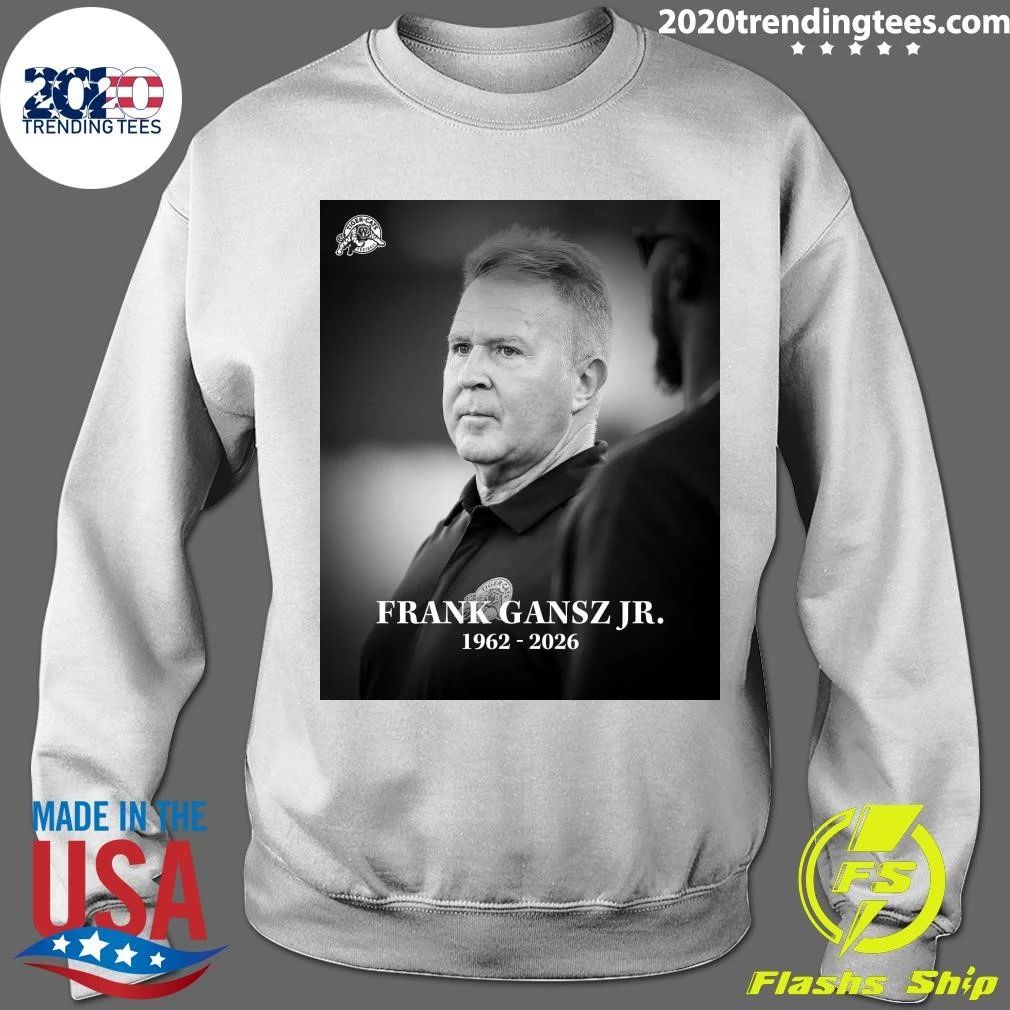 Rest In Peace Frank Gansz Jr. 1962-2026 Shirt