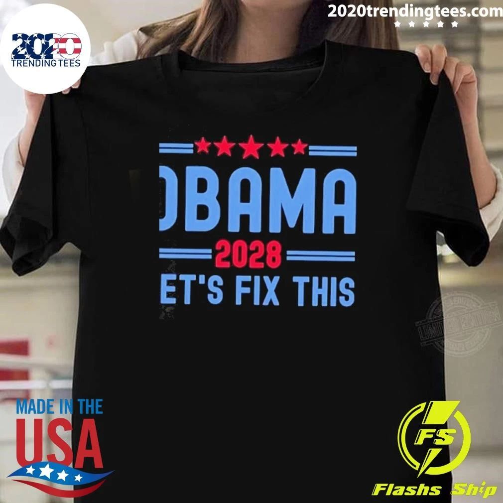 Obama 2028 Let’s Fix This Political Campaign Shirt