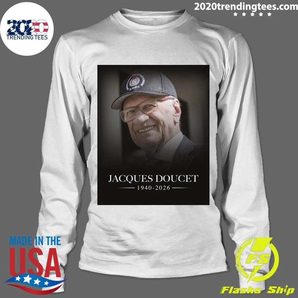 Rip Jacques Doucet 1940-2026 Shirt