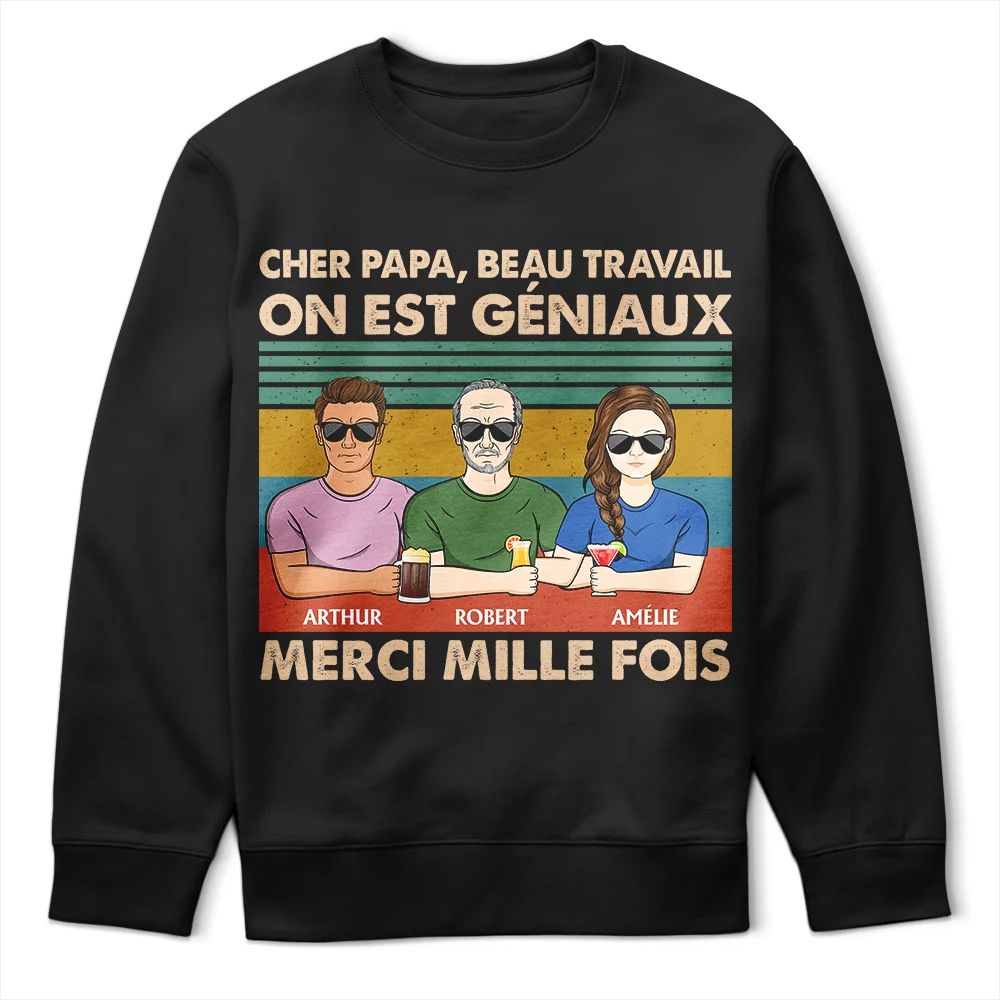 Cher Papa Beau Travail - T-Shirt Personnalisé
