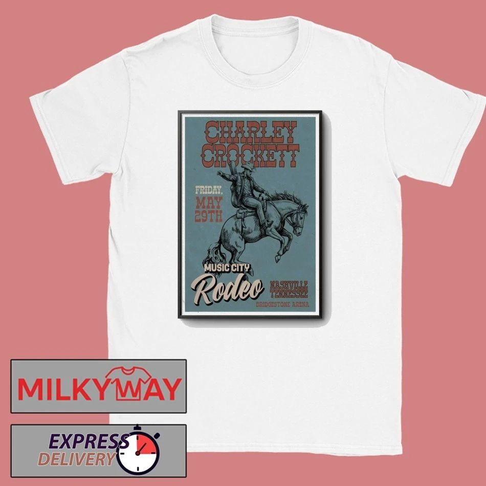 May 29 2026 TOUR Charley Crockett The Bridgestone Arena in Nashville TN Poster shirt