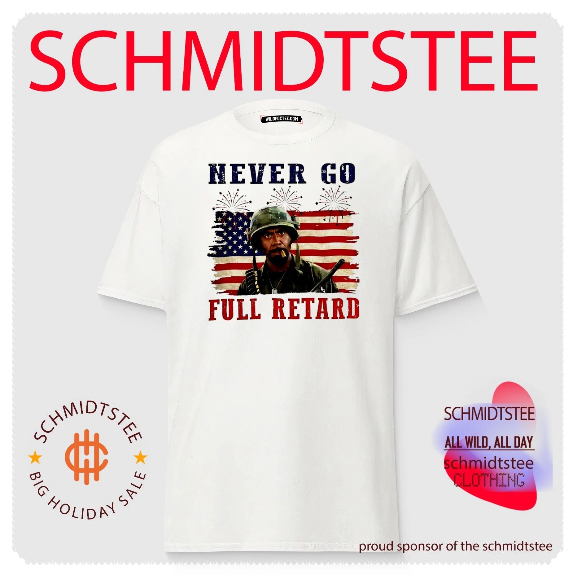Never Go Full Retard 4th Of July Shirt