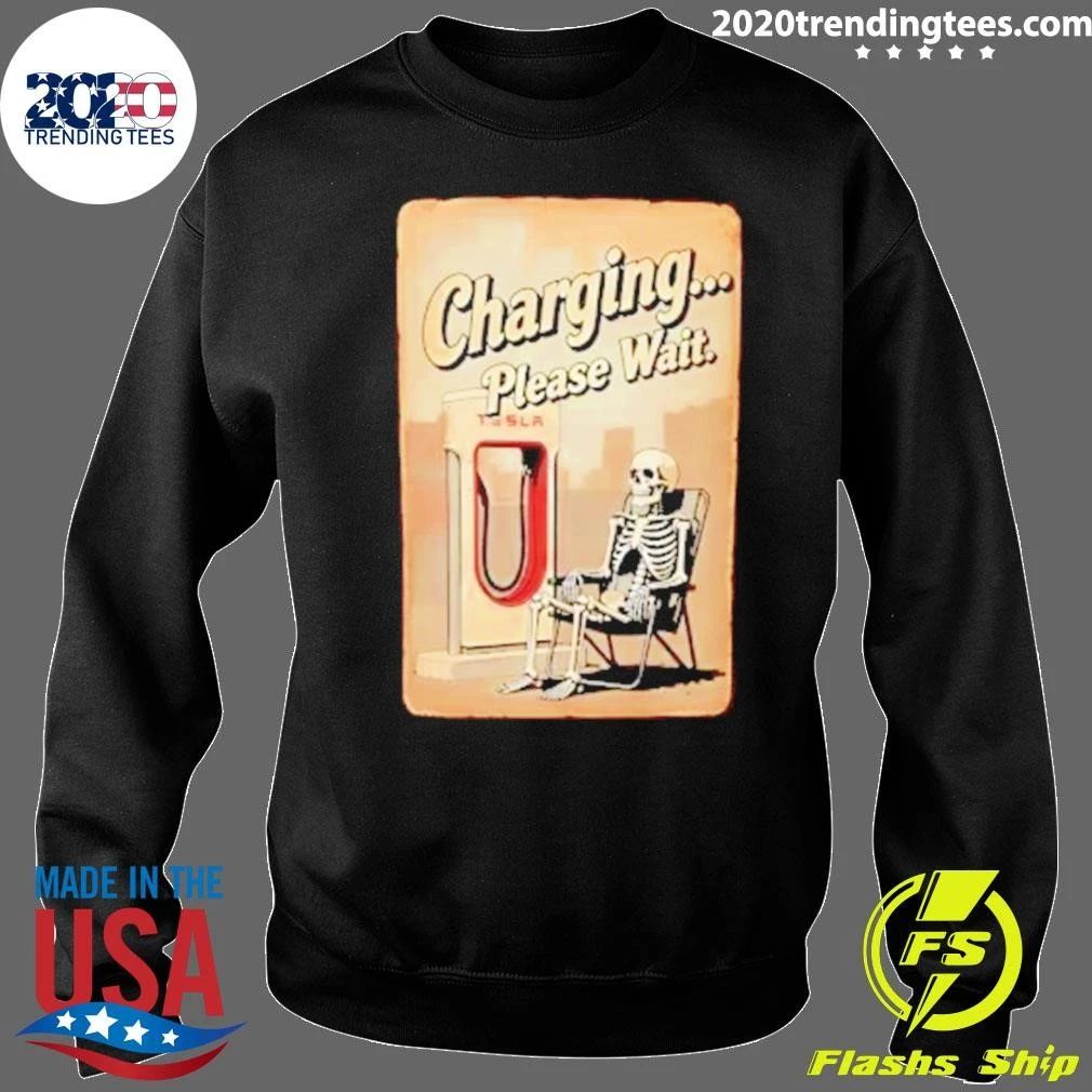 Charging Please Wait Skeleton Tesla Shirt