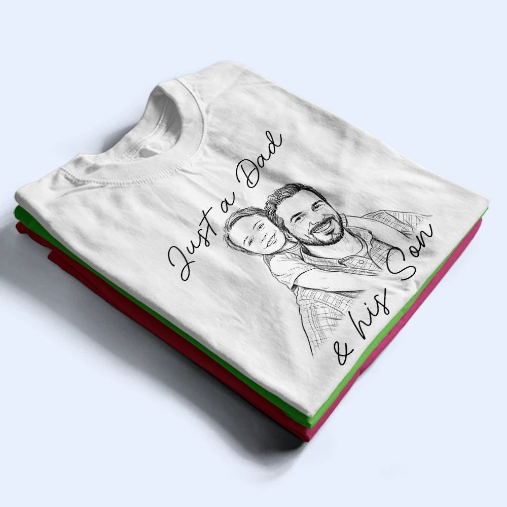 Custom Photo Pencil Sketch Just A Dad And His Girl Boy - Personalized T Shirt