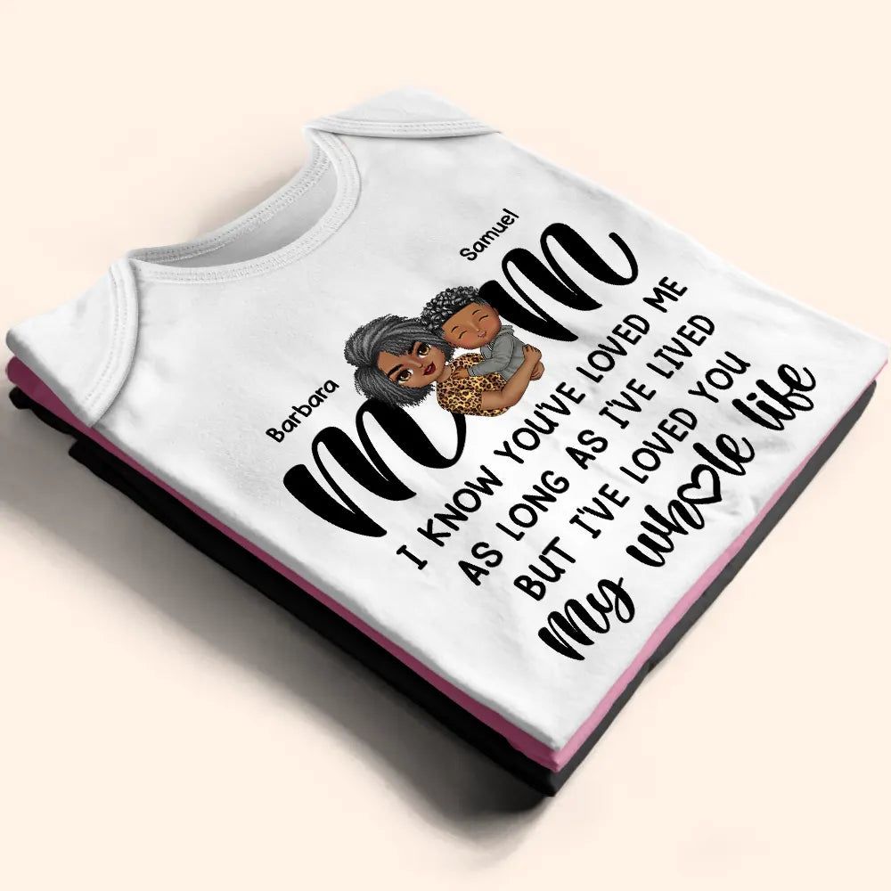 Mom I Love You My Whole Life - Personalized Baby Onesie