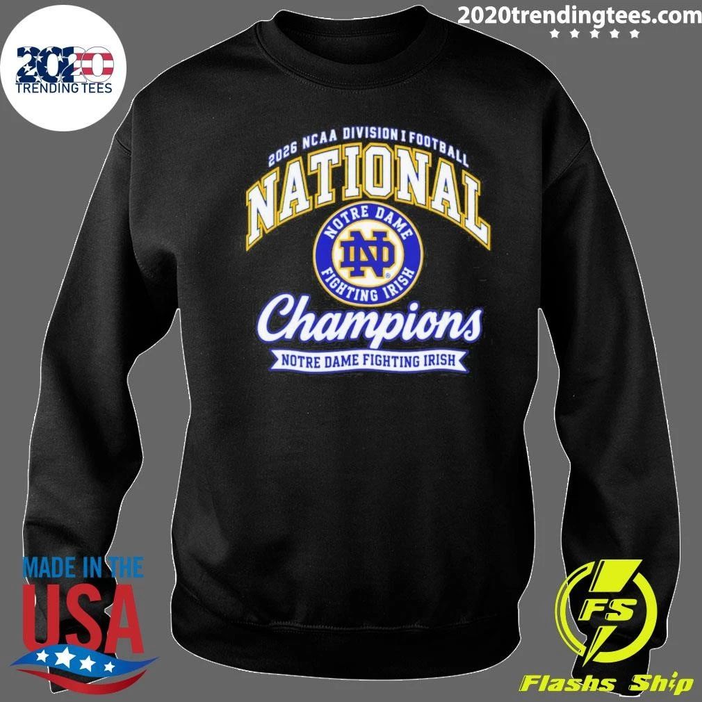 Notre Dame Fighting Irish 2026 Ncaa Football National Champions Shirt