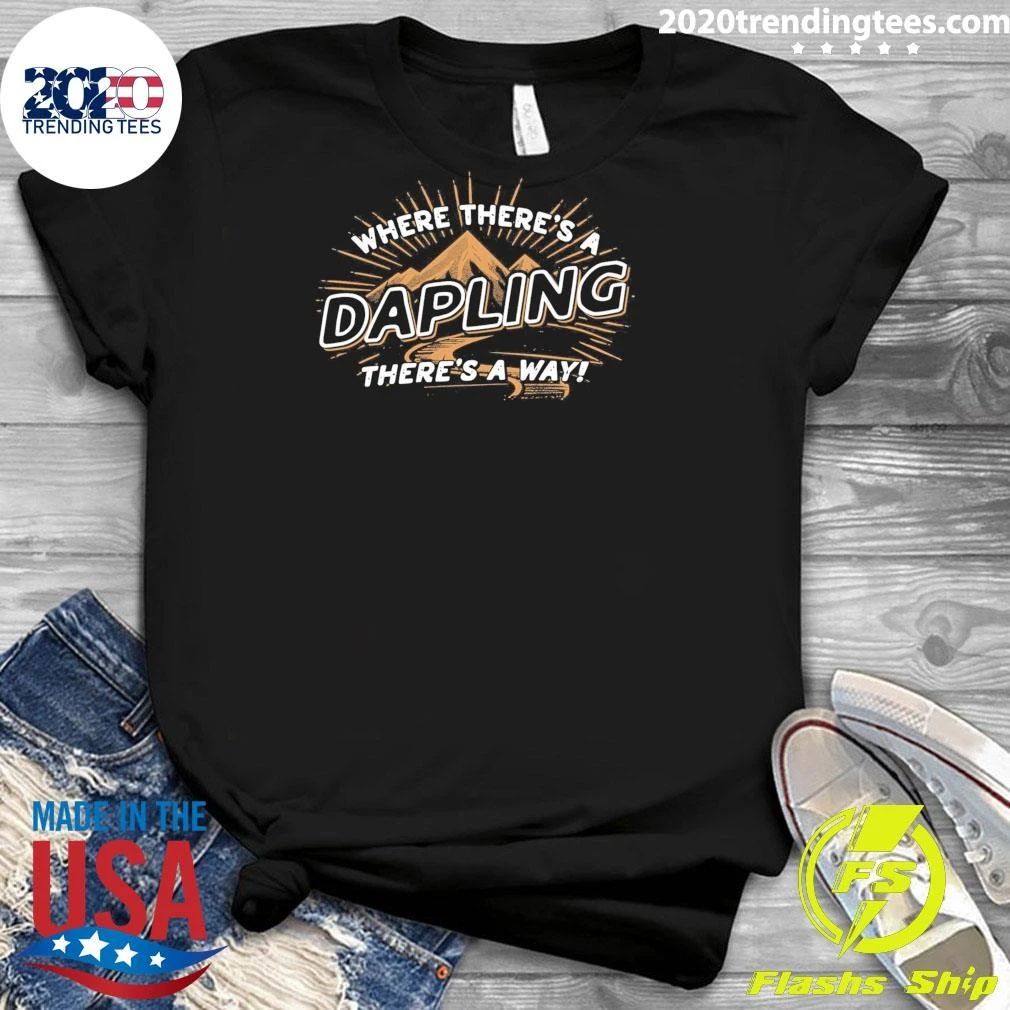 Where There’s A Dapling There’s A Way Camping Shirt