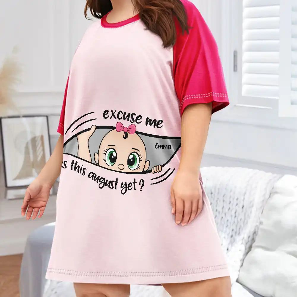 Excuse Me Is It Time Yet Pregnancy Announcement Expecting Mom Maternity - Personalized Women's Sleep Tee