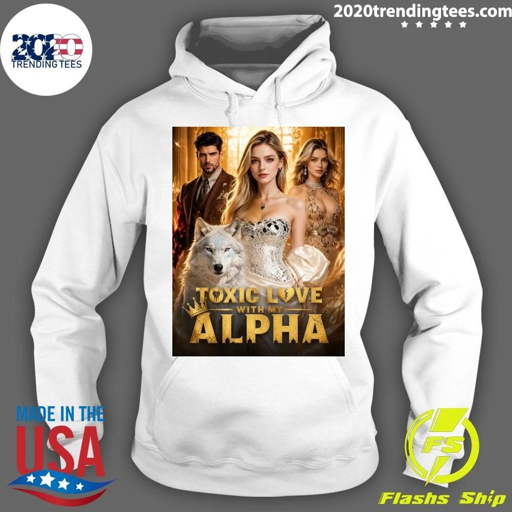 Ep19-22 Toxic Love With My Alpha Shirt