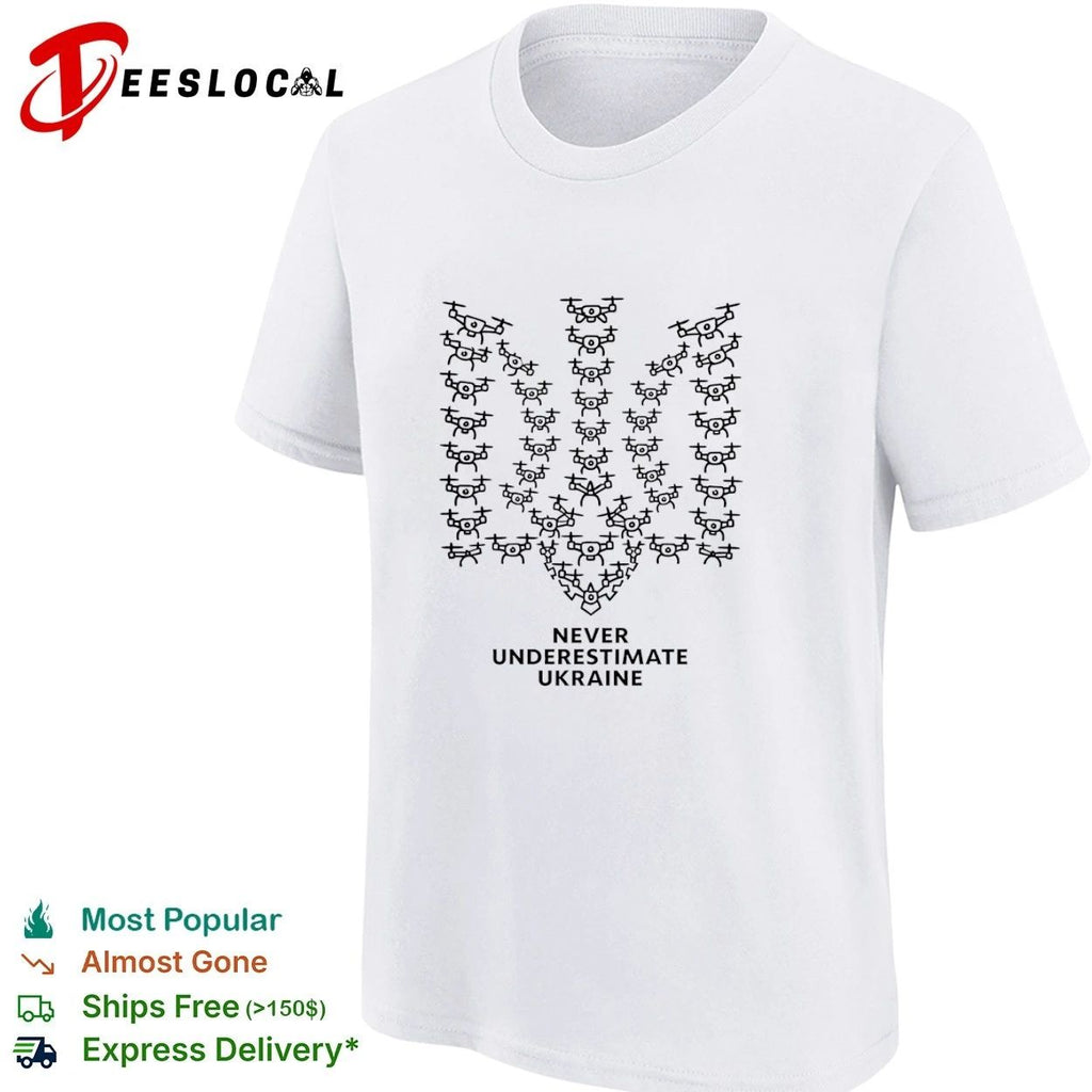 Never Underestimate Ukraine Drone Trident T-shirt