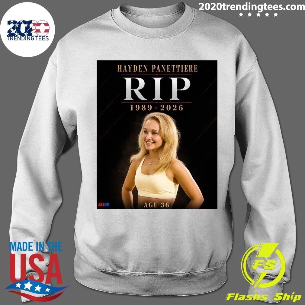 Hayden Panettiere Rip 1989-2026 Age 36 Shirt
