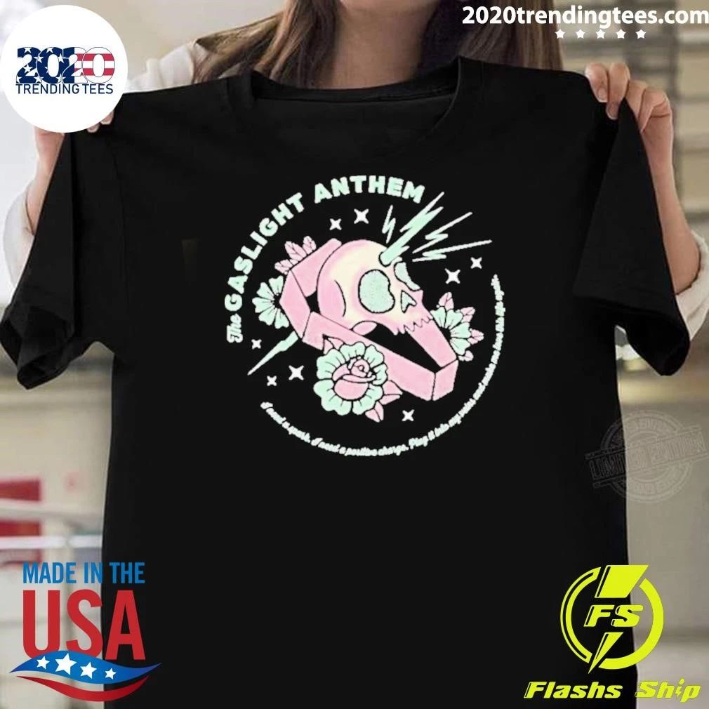 The Gaslight Anthem I Need A Spark I Need A Positive Charge Plug It Into My Veins And Make Me Leave This Life Again Coffin Shirt