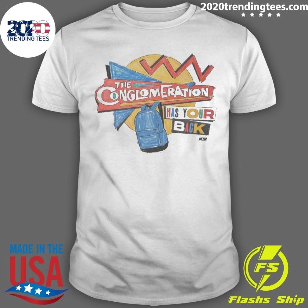 The Conglomeration Has Your Back Shirt