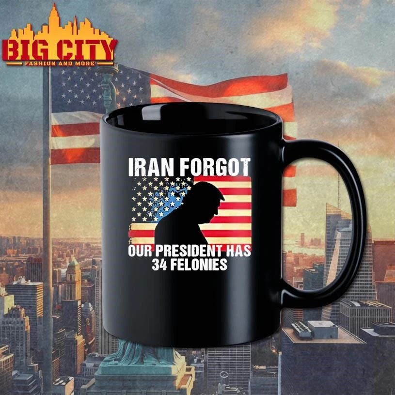 Trump Iran Forgot Our President Has 34 Felonies American Flag Tour 2026 Shirt