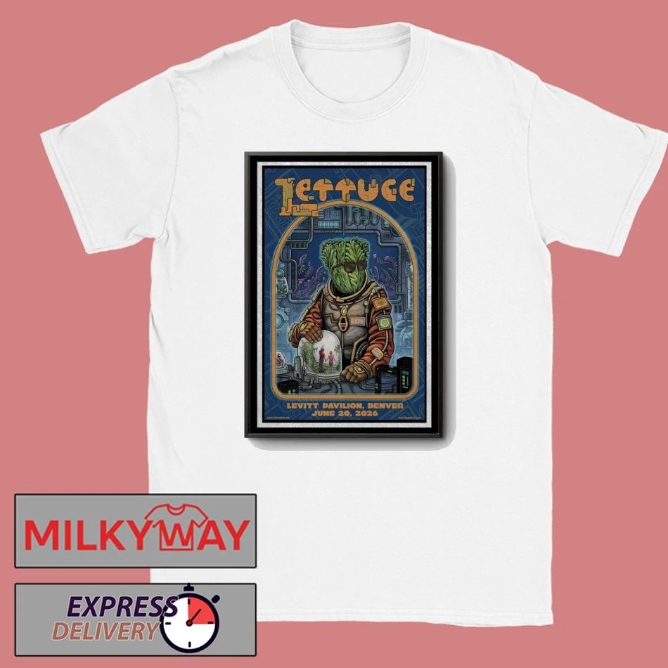 LETTUCE Levitt Pavilion in Denver Poster June 20 2026 shirt