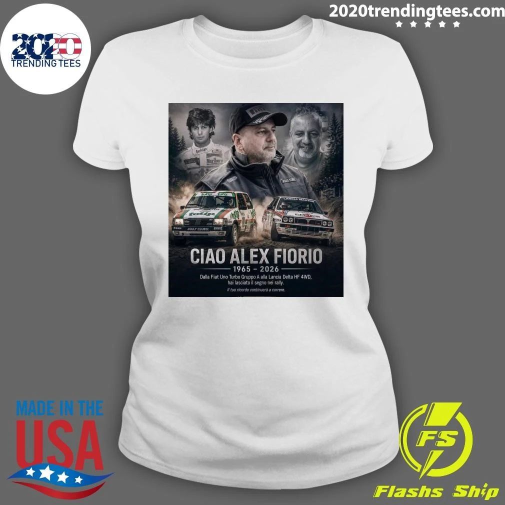 Rip Ciao Alex Fiorio 1965-2026 Dalla Fiat Uno Turbo Gruppo A Alla Lancia Delta HF 4WD Shirt