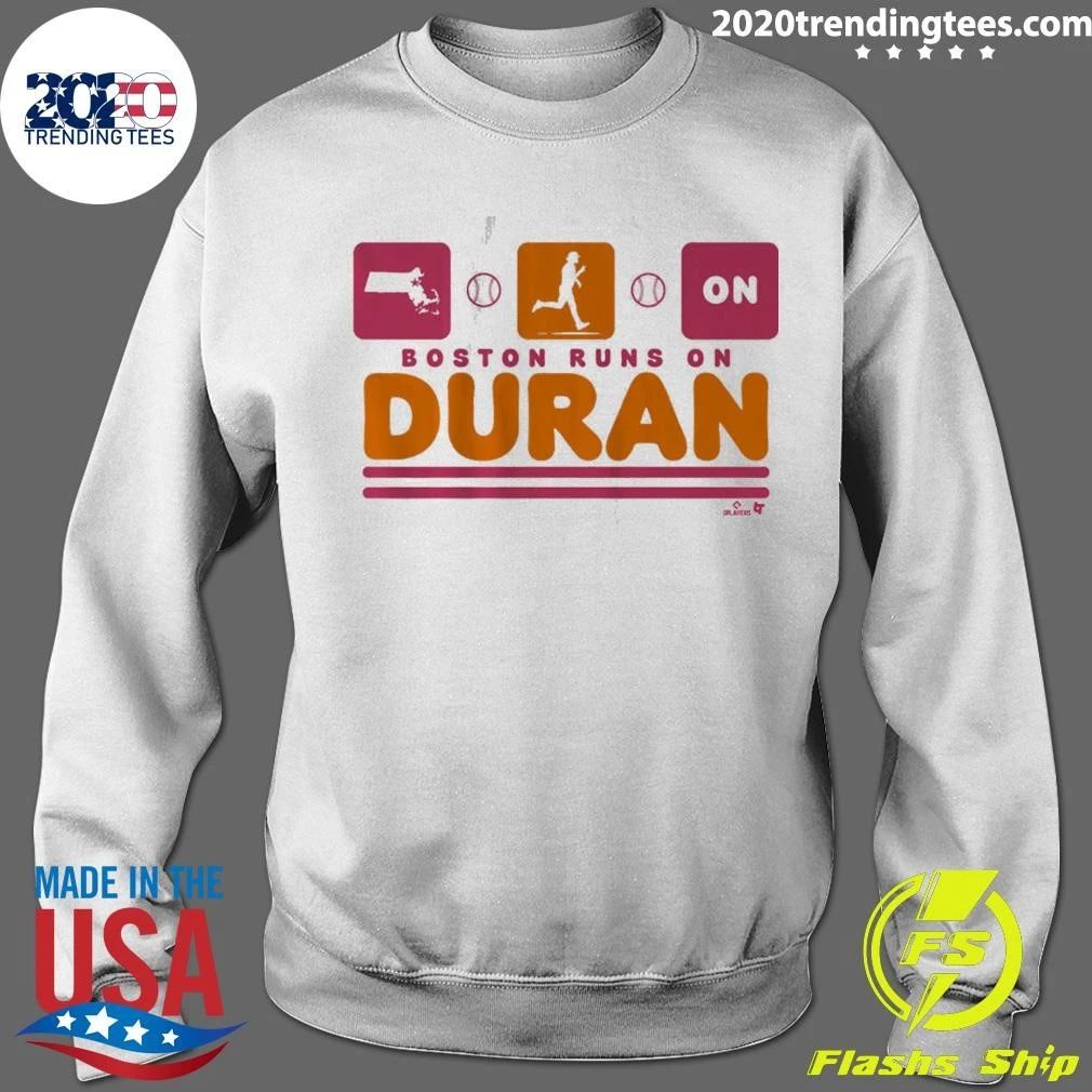 Jarren Duran Boston Runs On Duran Shirt