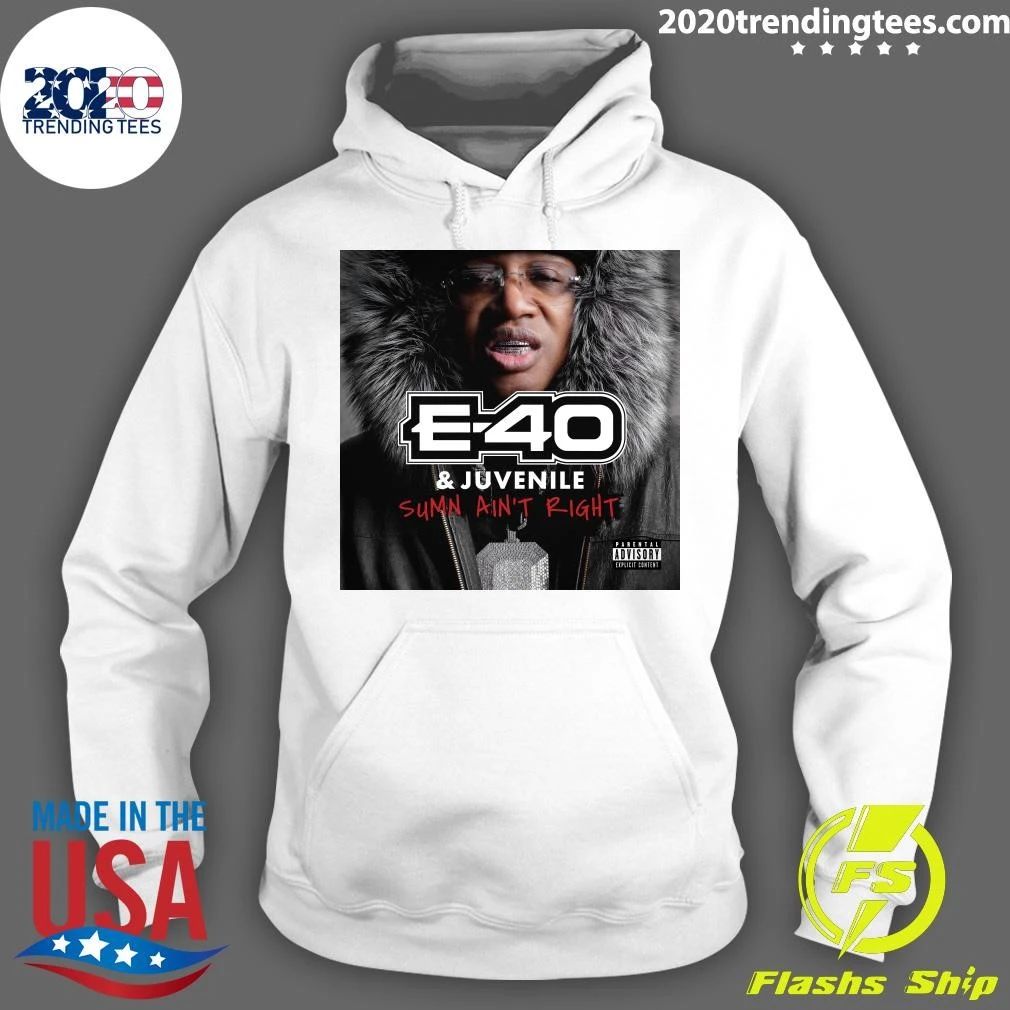 E-40 & Juvenile Sumn Ain’t Right Shirt